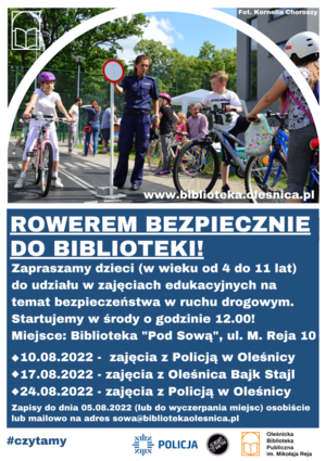 Komenda Powiatowa Policji w Oleśnicy zaprasza na cykl spotkań „Rowerem bezpiecznie do biblioteki”