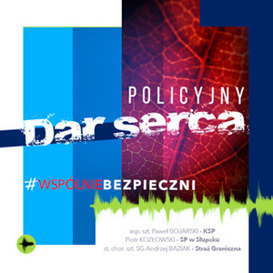 POLICYJNY DAR SERCA