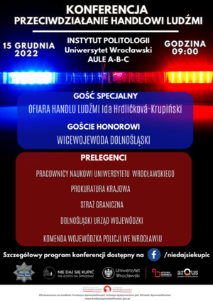 PRZECIWDZIAŁANIE HANDLOWI LUDŹMI - TO HASŁO KONFERENCJI, NA KTÓRĄ ZAPRASZAJĄ DOLNOŚLĄSCY POLICJANCI