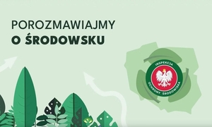 KONFERENCJA PODSUMOWUJĄCA KAMPANIĘ EDUKACYJNĄ GIOŚ „DROGA DO CZYSTEGO ŚRODOWISKA”