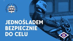 JEDNOŚLADEM BEZPIECZNIE DO CELU - MOTOCYKL